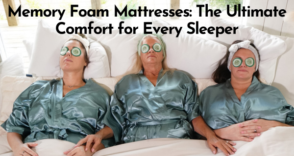 Memory Foam Mattresses